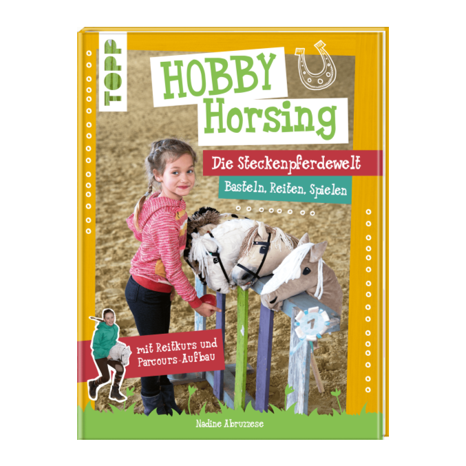 Buch - Hobby Horsing. Die Steckenpferdewelt TOPP